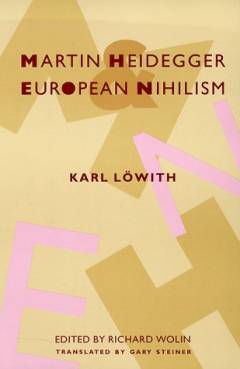 Martin Heidegger and European nihilism