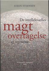 De intellektuelles magtovertagelse - og regimente