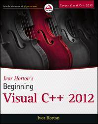 Ivor Horton's beginning Visual C++ 2012