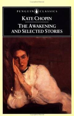 The awakening and Selected stories