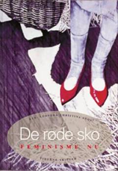De røde sko : feminisme nu