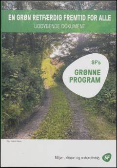 SF's grønne program : en grøn retfærdig fremtid for alle : uddybende dokument