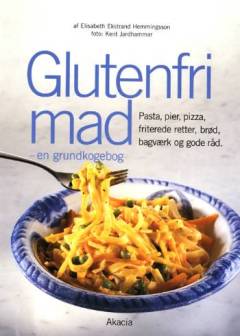 Glutenfri mad : en grundkogebog