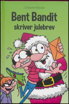 Bent Bandit skriver julebrev