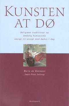 Kunsten at dø : religiøse traditioner og åndelig humanisme, ansigt til ansigt med døden i dag