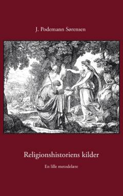 Religionshistoriens kilder : en lille metodelære