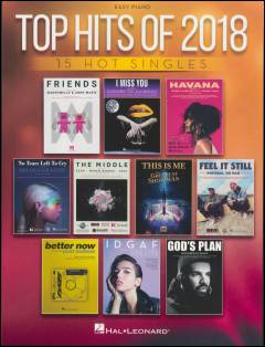 Top hits of 2018 : 15 hot singles : \easy piano\