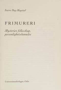 Frimureri : mysterier, fellesskap, personlighetsdannelse