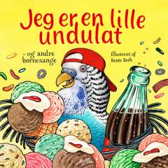 Jeg er en lille undulat - og andre børnesange