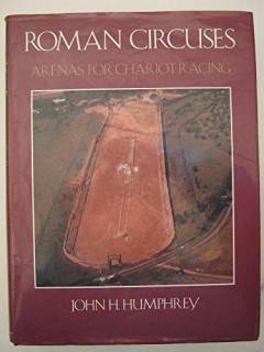 Roman circuses : arenas for chariot racing