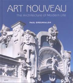 Art nouveau : the architecture of modern life