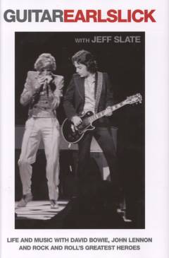 Guitar : playing with David Bowie, John Lennon and rock and roll's greatest heroes