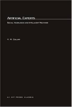 Artificial Experts : Social Knowledge and Intelligent machines