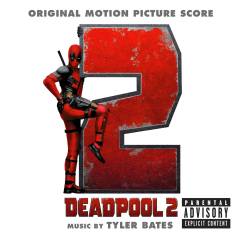 Deadpool 2 : original motion picture soundtrack
