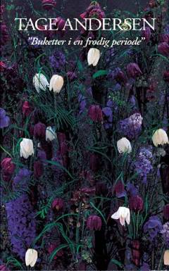 Buketter i en frodig periode