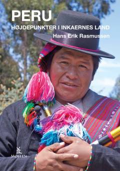 Peru : højdepunkter i inkaernes land