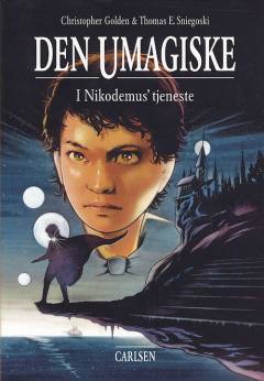 Den umagiske. Bind 1 : I Nikodemus' tjeneste
