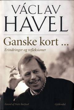 Ganske kort : erindringer og refleksioner