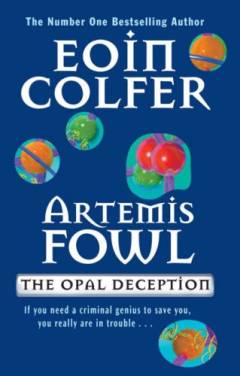 Artemis Fowl, the opal deception