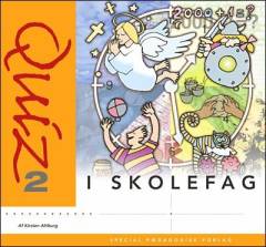Quiz i skolefag. Bind 2