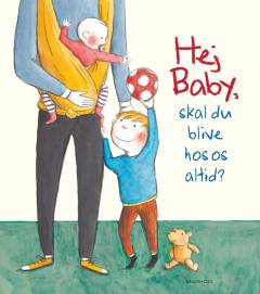 Hej Baby, skal du blive hos os altid?