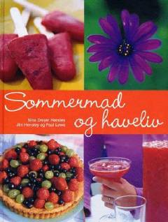 Sommermad og haveliv
