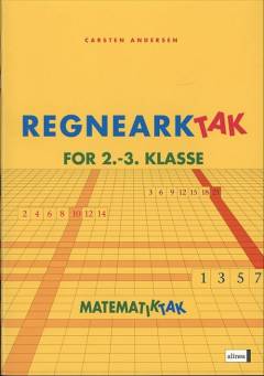 Matematiktak for 2.-3. klasse : Regneark-tak