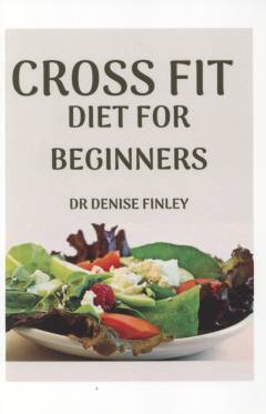 Cross fit diet for beginners