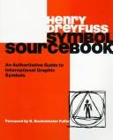 Symbol sourcebook : an authoritative guide to international graphic symbols