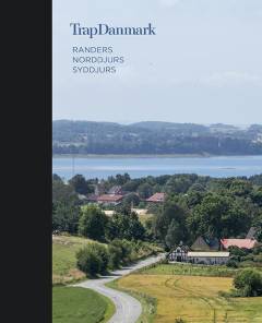 Trap Danmark. Bind 9 : Randers, Norddjurs, Syddjurs