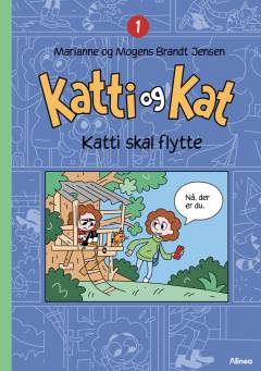 Katti og Kat - Katti skal flytte