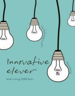 Innovative elever : undervisning i fire faser