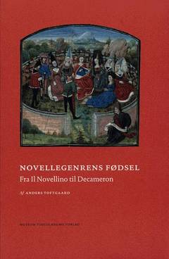 Novellegenrens fødsel : fra Il novellino til Decameron