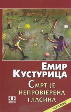 Smrt je neprovjerena glasina