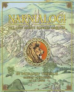 Narnialogi : fra den sidste konges arkiver : en interaktiv historie