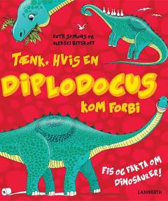 Tænk, hvis en Diplodocus kom forbi