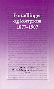 Fortællinger og kortprosa 1877-1907