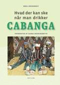 Hvad der kan ske, når man drikker cabanga