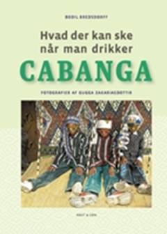 Hvad der kan ske når man drikker cabanga