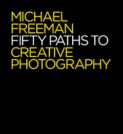 Fifty paths to creative photography