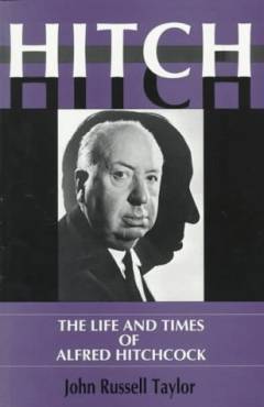 Hitch : the life and work of Alfred Hitchcock