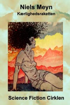 Kærlighedsraketten : en fantastisk kærlighedsfortælling