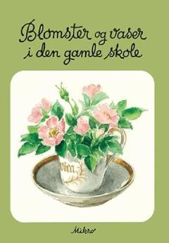 Blomster og vaser i den gamle skole