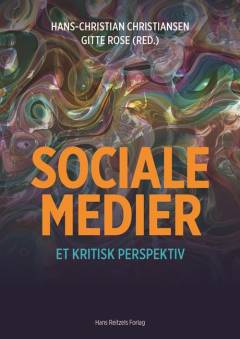 Sociale medier : et kritisk perspektiv