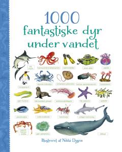 1000 fantastiske dyr under vandet