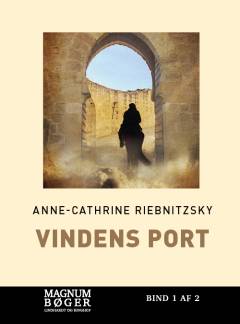 Vindens port. Bind 1 (Stor skrift)