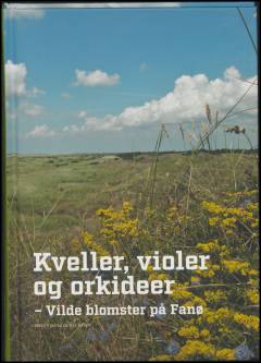 Kveller, violer og orkideer : vilde blomster på Fanø