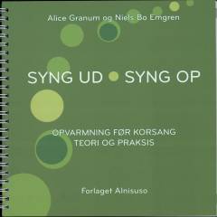 Syng ud - syng op : opvarmning før korsang : teori og praksis