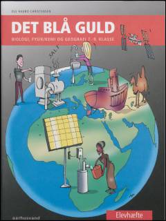 Det blå guld : biologi, fysik/kemi og geografi - 7.-9. klasse. Elevhæfte