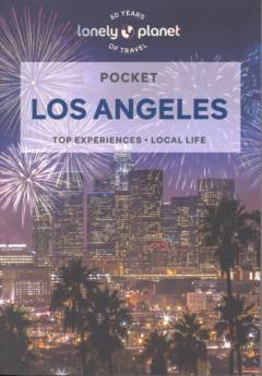 Pocket Los Angeles : top experiences, local life